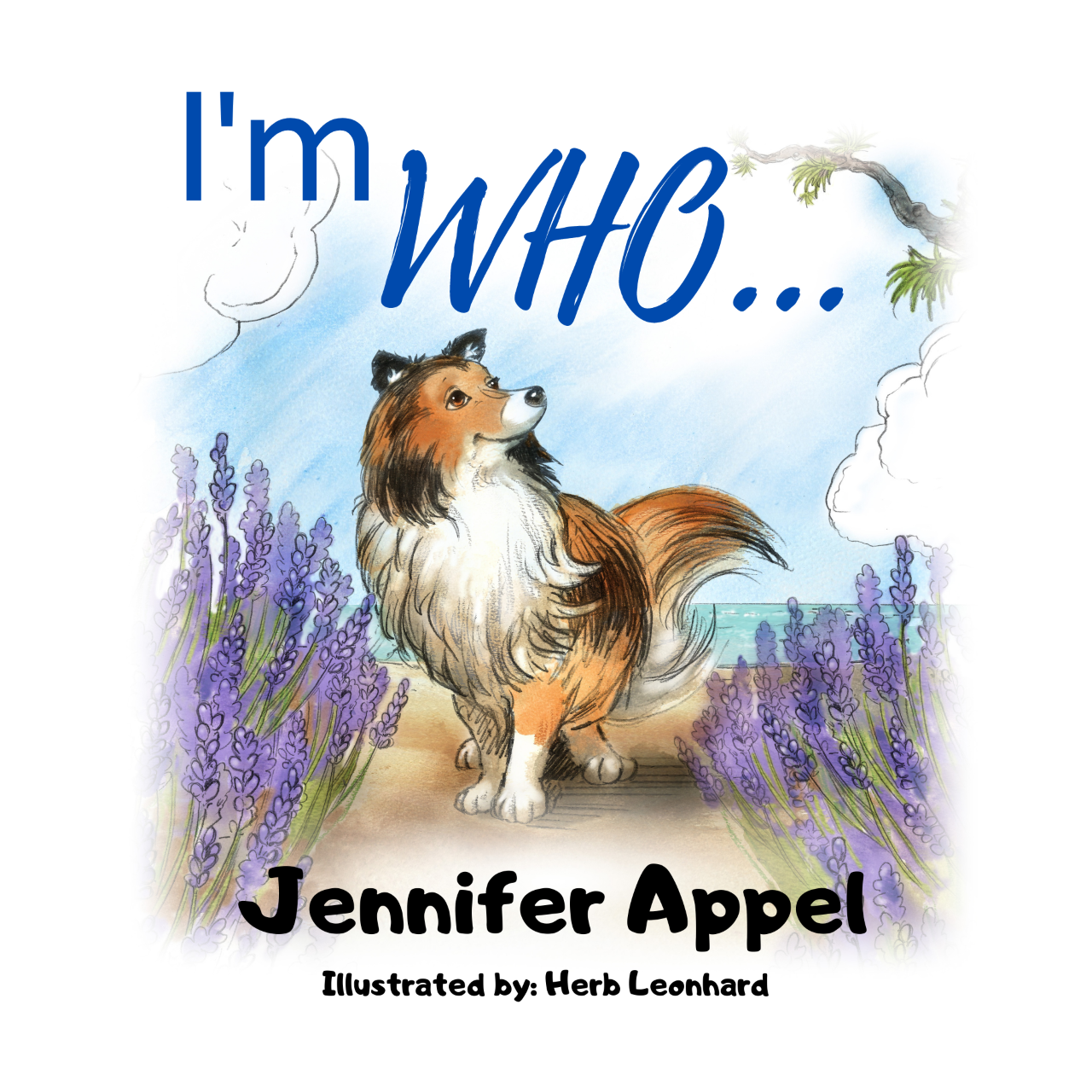 "I'm WHO..." by Jennifer Appel